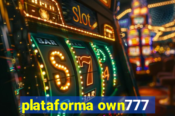 plataforma own777