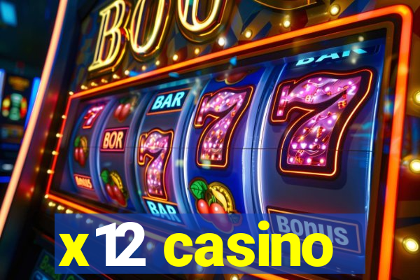 x12 casino