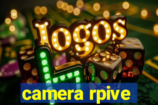 camera rpive