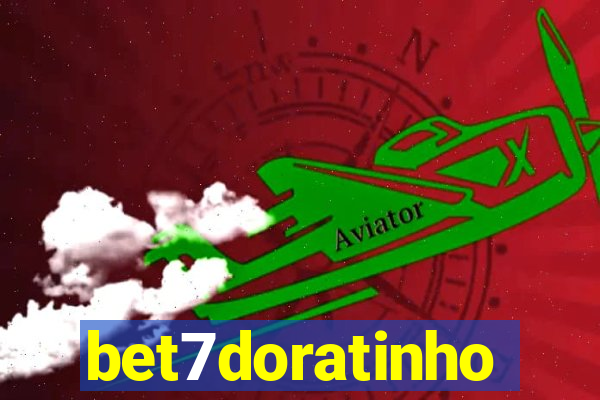 bet7doratinho