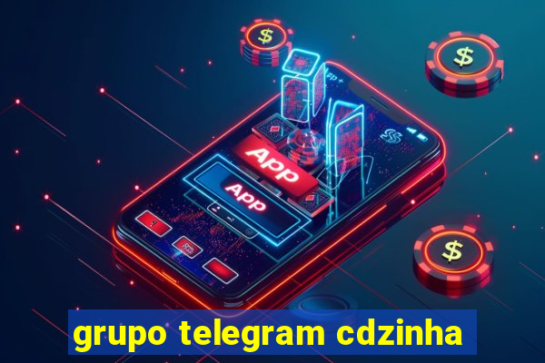 grupo telegram cdzinha