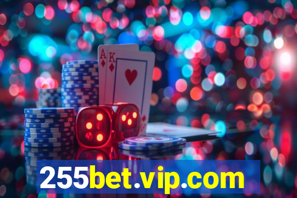 255bet.vip.com