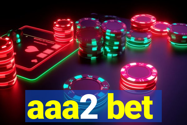 aaa2 bet