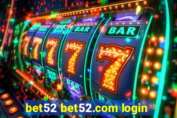 bet52 bet52.com login