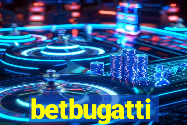 betbugatti