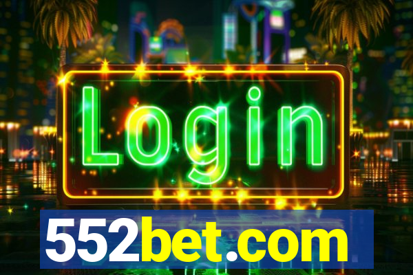 552bet.com