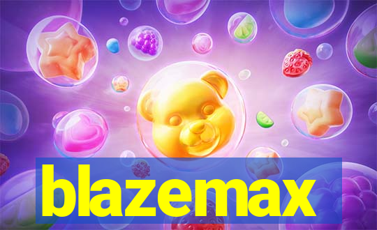 blazemax