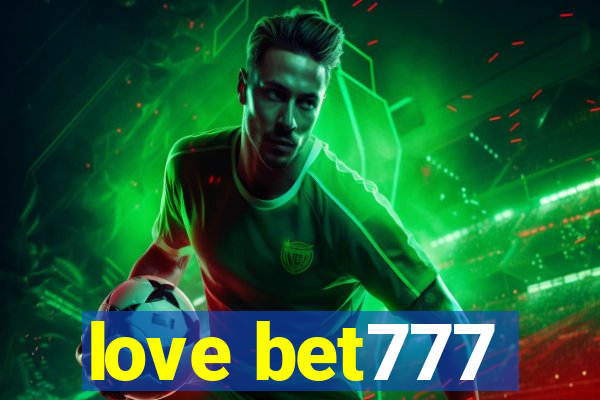 love bet777