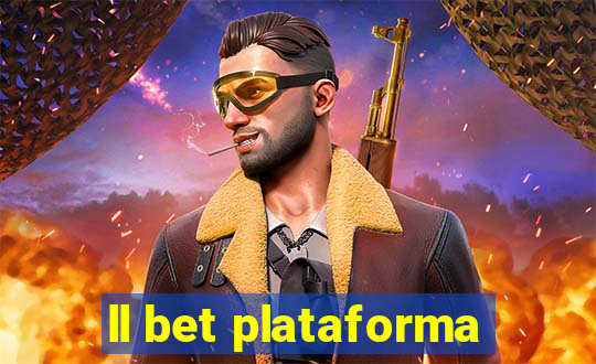 ll bet plataforma