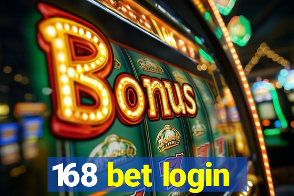 168 bet login