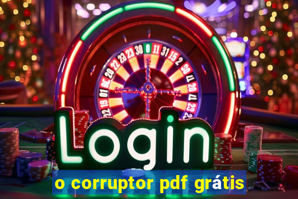 o corruptor pdf grátis