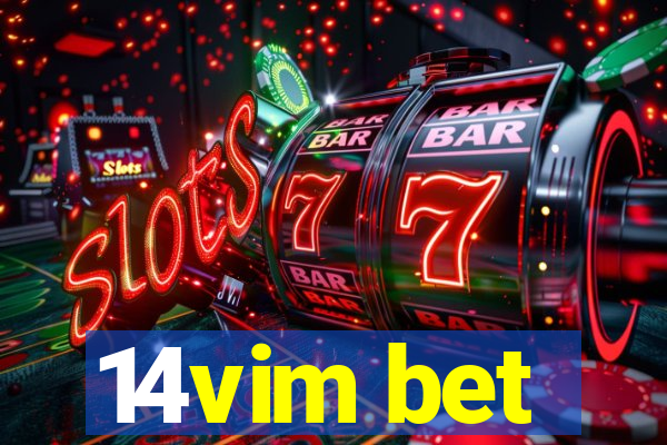 14vim bet