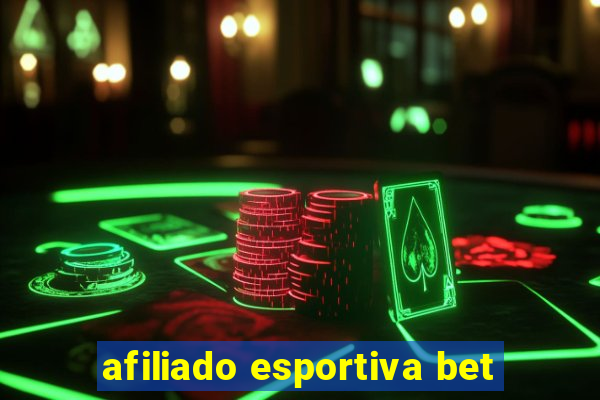 afiliado esportiva bet