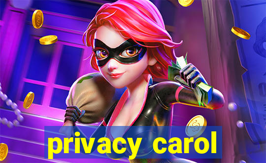 privacy carol