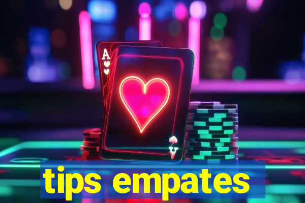 tips empates