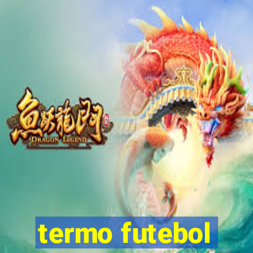 termo futebol