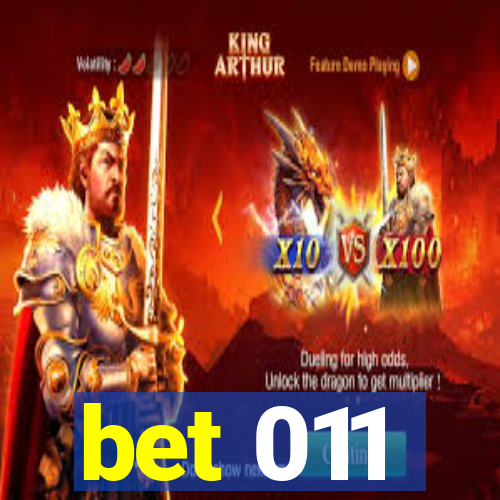 bet 011