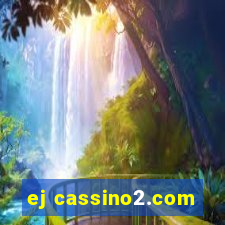 ej cassino2.com