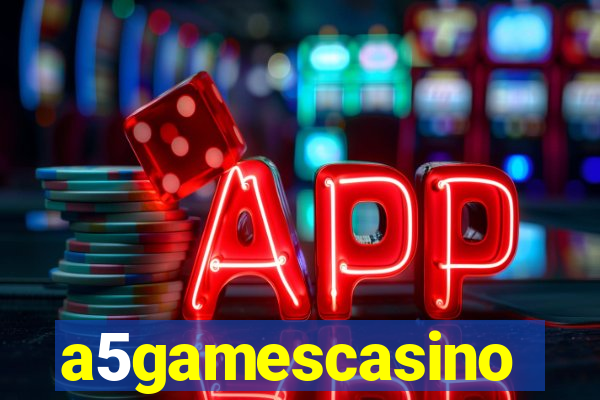 a5gamescasino