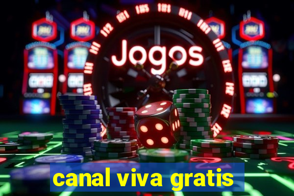 canal viva gratis