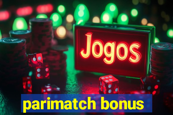 parimatch bonus