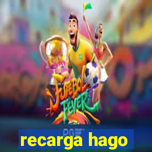 recarga hago