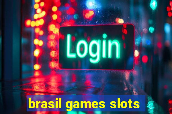 brasil games slots