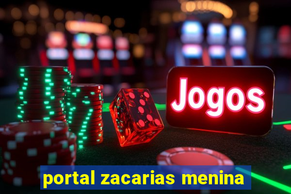 portal zacarias menina