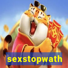 sexstopwath