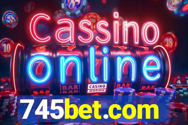 745bet.com