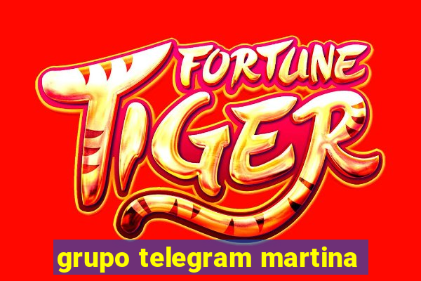 grupo telegram martina