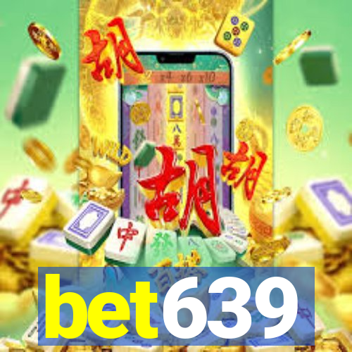 bet639