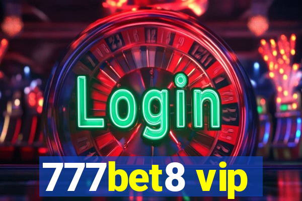 777bet8 vip