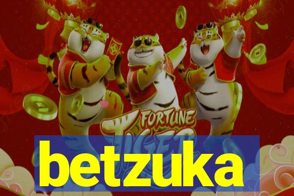 betzuka