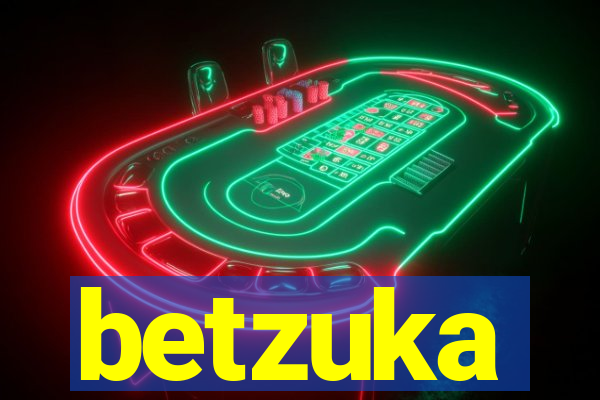 betzuka