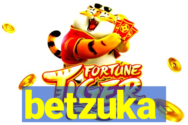 betzuka