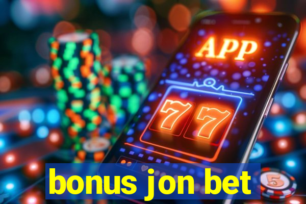 bonus jon bet