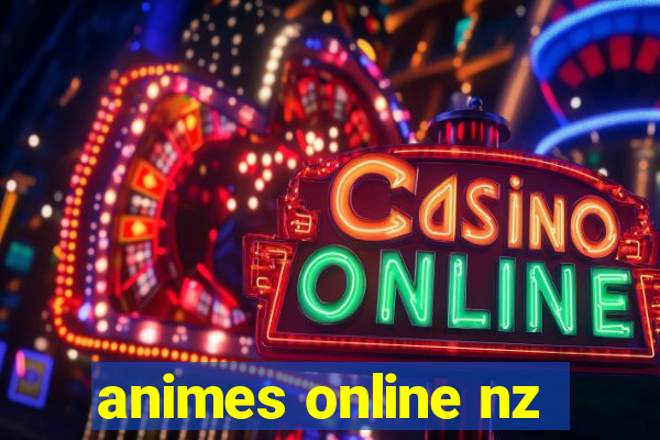 animes online nz