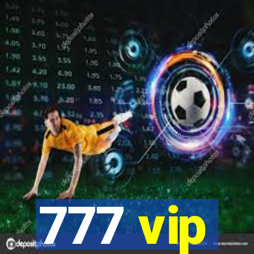 777 vip