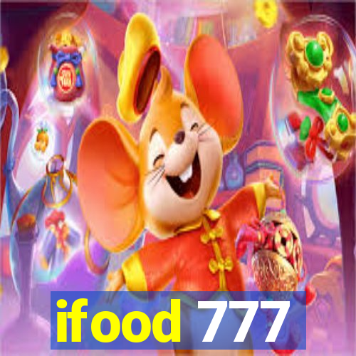 ifood 777