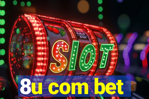 8u com bet