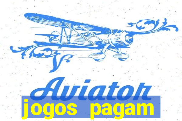 jogos pagam dinheiro de verdade