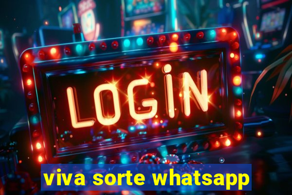 viva sorte whatsapp