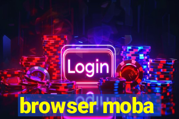 browser moba