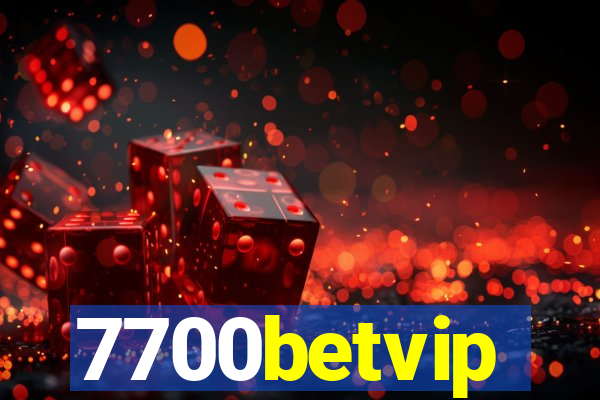 7700betvip