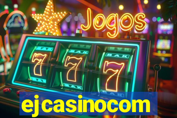 ejcasinocom