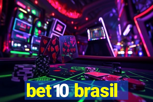 bet10 brasil