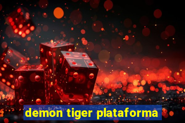 demon tiger plataforma