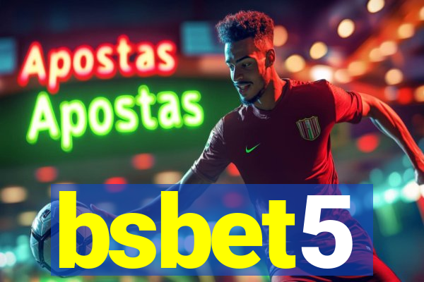 bsbet5