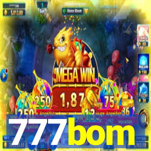 777bom